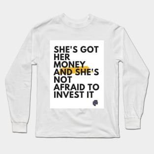 Women with Money (Gold) Long Sleeve T-Shirt